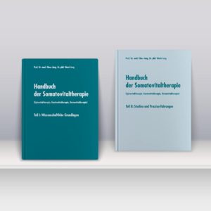Dr. Klaus Jung / Dr. phil. Dinah Jung (2014) Handbook on Somatovital Therapy Part II: Studies and Practical Experiences - Monsenstein and Vannerdat